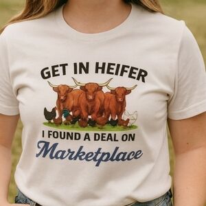 Get In Heifer Funny Farm Tee • Cow Chicken Duck Graphic • Country Western Market